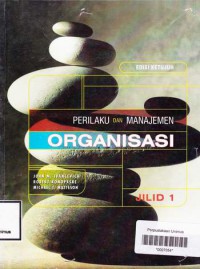 PERILAKU DAN MANAJEMEN ORGANISASI JILID 1 EDISI 7