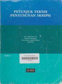 PETUNJUK TEKNIS PENYUSUNAN SKRIPSI (Edisi 2)