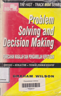 PROBLEM SOLVING AND DECISION MAKING