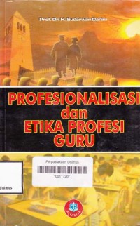 Image of PROFESIONALISASI DAN ETIKA PROFESI GURU