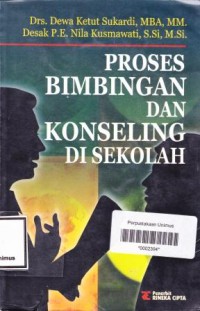 PROSES BIMBINGAN DAN KONSELING DI SEKOLAH