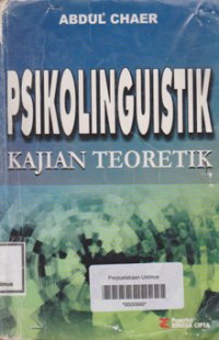 PSIKOLINGUISTIK KAJIAN TEORETIK