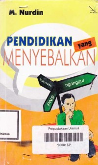 Pendidikan yang Menyebalkan