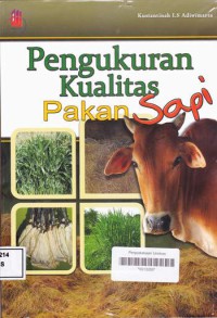 Pengukuran kualitas pakan sapi