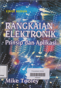 RANGKAIAN ELEKTRONIK PRINSIP DAN APLIKASI (Edisi 2)