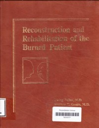 RECONSTRUCTION AND REHABILITATIAN OF THE BURNED PATIENT