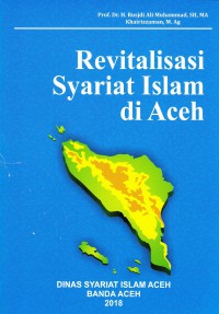 REVITALISASI SYARIAT ISLAM DI ACEH