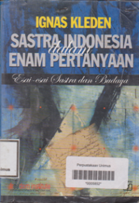 SASTRA INDONESIA DALAM ENAM PERTANYAAN