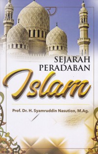 SEJARAH PERADABAN ISLAM