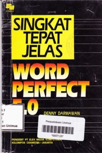 SINGKAT TEPAT JELAS WORD PERFECT 5.0