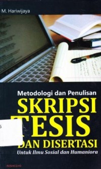 Image of METODOLOGI DAN PENULISAN SKRIPSI TESIS DAN DISERTASI