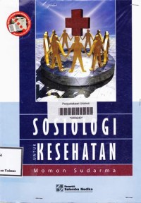 Image of SOSIOLOGI UNTUK KESEHATAN