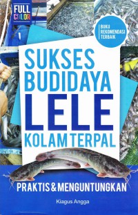 SUKSES BUDIDAYA LELE KOLAM TERPAL