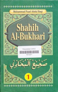 SHAHIH AL-BUKHARI JILID 1