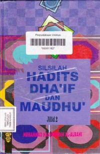 Silsilah Hadists Dha'if Dan Maudhu' jilid 2