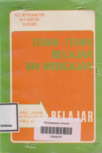 TEKNIK-TEKNIK BELAJAR DAN MENGAJAR