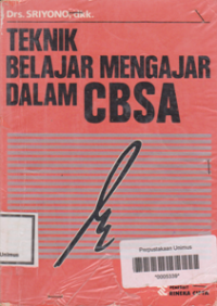 Image of TEKNIK BELAJAR MENGAJAR DALAM CBSA