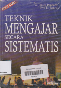 TEKNIK MENGAJAR SECARA SISTEMATIS