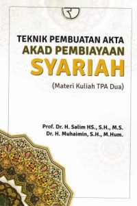 TEKNIK PEMBUATAN AKTA AKAD PEMBIAYAAN SYARIAH