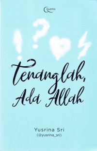 TENANGLAH ADA ALLAH