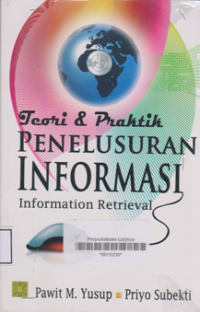 TEORI DAN PRAKTIK PENELUSURAN INFORMASI