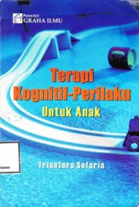 TERAPI KOGNITIF-PERILAKU UNTUK ANAK