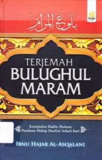 TERJEMAHAN BULUGHUL MARAM