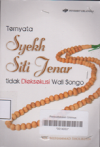 TERNYATA SYEKH SITI JENAR TIDAK DIEKSEKUSI WALI SONGO