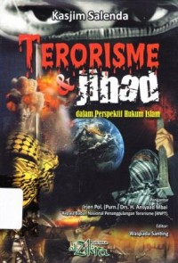 TERORISME JIHAD DALAM PERFEKTIF HUKUM ISLAM