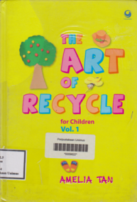 THE ART OF RECYCLE FOR CHILDREN Vol. 1