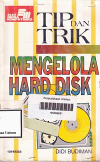 TIP DAN TRIK MENGELOLA HARD DISK