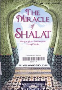 THE MIRACLE OF SHALAT