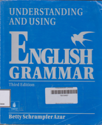 UNDERSTANDING AND USING ENGLISH GRAMMMAR