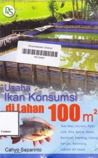 USAHA IKAN KONSUMSI DI LAHAN 100 M2