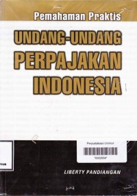 UNDANG-UNDANG PERPAJAKAN INDONESIA