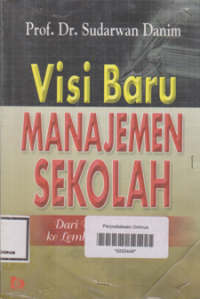 VISI BARU MANAJEMEN SEKOLAH