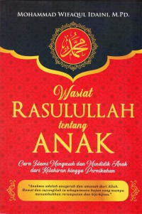 WASIAT RASULULLAH TENTANG ANAK