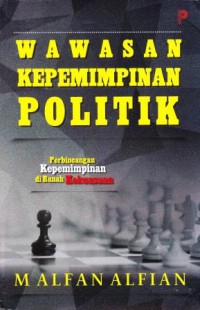 WAWASAN KEPEMIMPINAN POLITIK