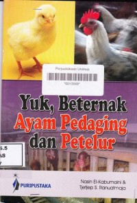 YUK,BETERNAK AYAM PEDAGING DAN PETELUR