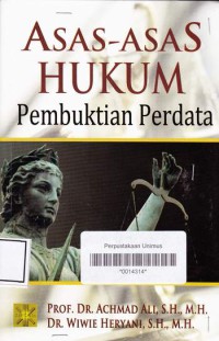 ASAS - ASAS HUKUM PEMBUKTIAN PERDATA