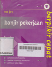 Berpikir Cepat: Banjir Pekerjaan