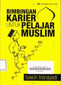 BIMBINGAN KARIER UNTUK PELAJAR MUSLIM