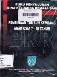 Image of Buku Penyuluhan Bina keluarga remaja Bagi Pembinaan tumbuh kembang anak
