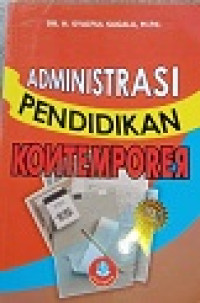 Image of ADMINISTRASI PENDIDIKAN KOMTEMPORER