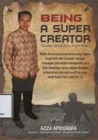 Image of BEING A SUPER CREATOR