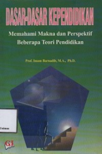 DASAR - DASAR KEPENDIDIKAN