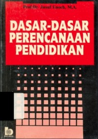 Dasar-dasar Perencanaan Pendidikan