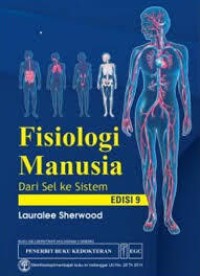 FISIOLOGI MANUSIA : Dari Sel Ke Sistem