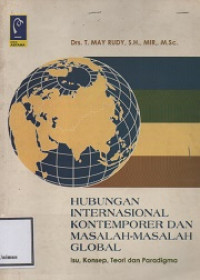 Image of HUBUNGAN INTERNASIONAL KONTEMPORER DAN MASALAH GLOBAL