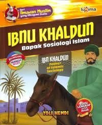 IBNU KHALDUN BAPAK SOSIOLOGI ISLAM